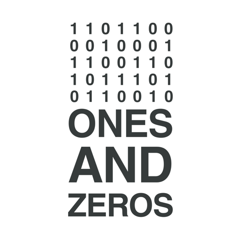Ones and Zeros